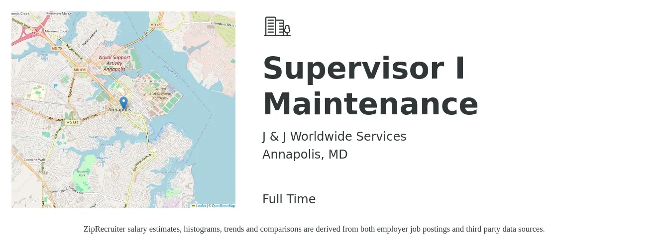 J & J Worldwide Services job posting for a Supervisor I Maintenance in Annapolis, MD with a salary of $24 to $39 Hourly with a map of Annapolis location.