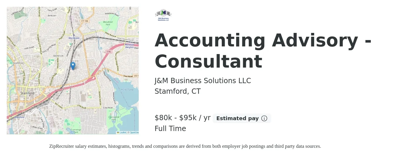 J&M Business Solutions LLC job posting for a Accounting Advisory - Consultant in Stamford, CT with a salary of $38 to $66 Hourly with a map of Stamford location.