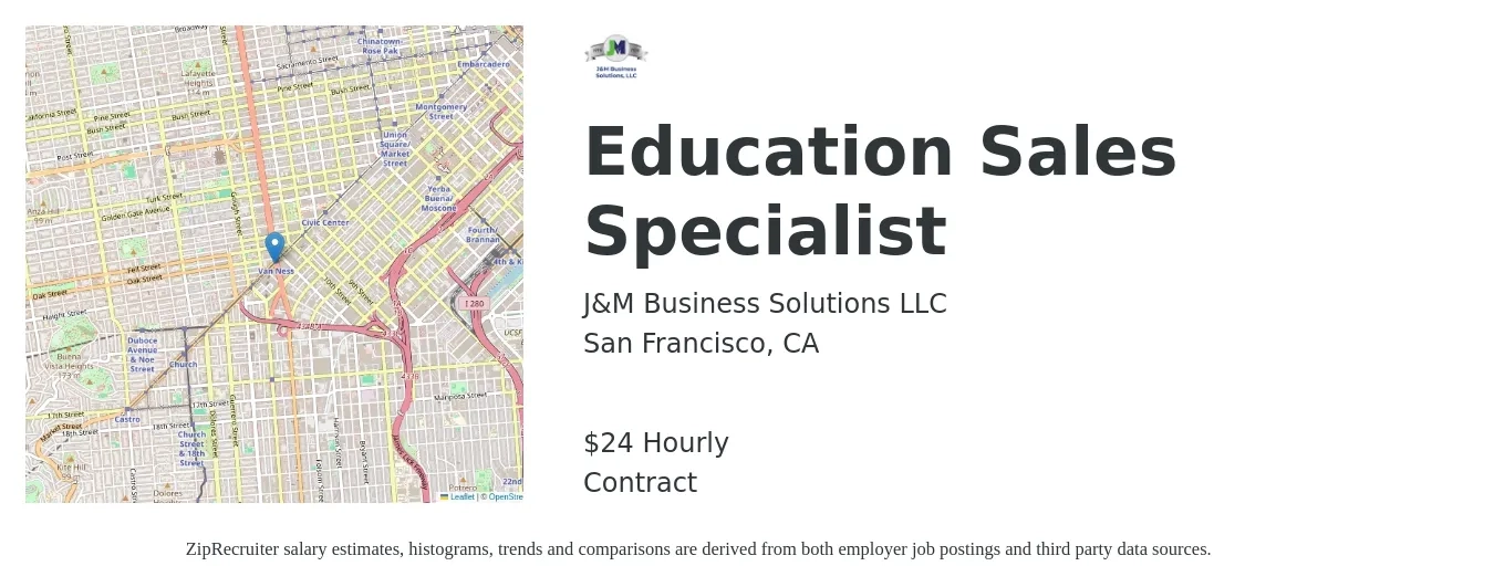 J&M Business Solutions LLC job posting for a Education Sales Specialist in San Francisco, CA with a salary of $25 Hourly with a map of San Francisco location.