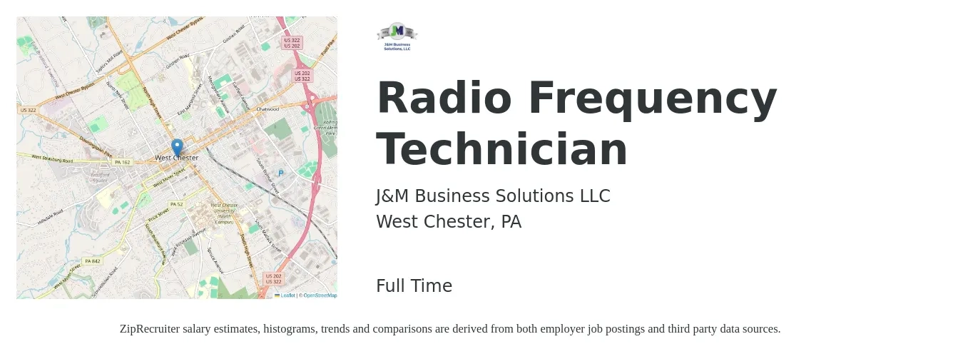 J&M Business Solutions LLC job posting for a Radio Frequency Technician in West Chester, PA with a salary of $20 to $31 Hourly with a map of West Chester location.