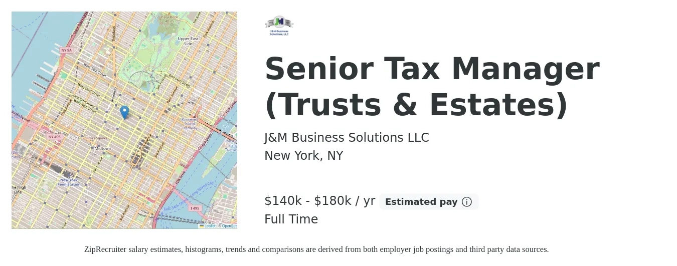 J&M Business Solutions LLC job posting for a Senior Tax Manager (Trusts & Estates) in New York, NY with a salary of $99,600 to $157,500 Yearly with a map of New York location.