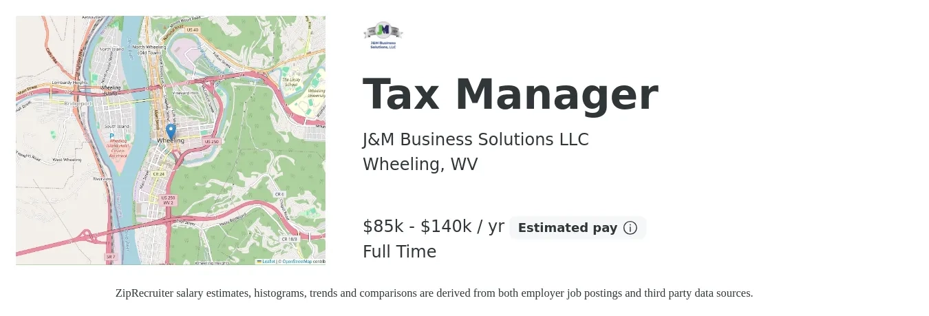 J&M Business Solutions LLC job posting for a Tax Manager in Wheeling, WV with a salary of $110,600 to $144,900 Yearly with a map of Wheeling location.