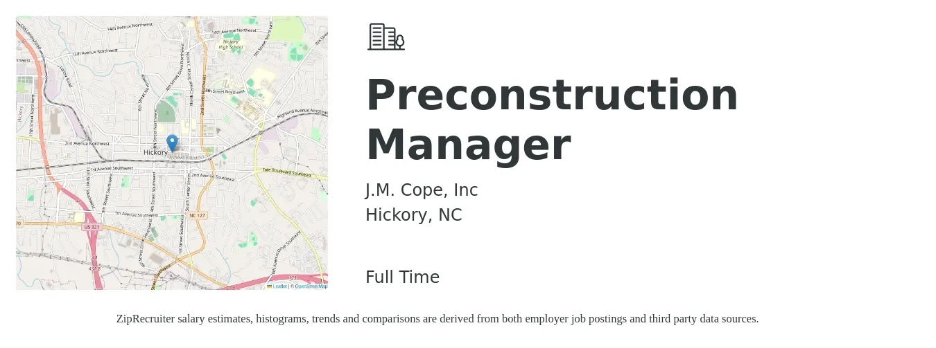J.M. Cope, Inc job posting for a Preconstruction Manager in Hickory, NC with a salary of $55,500 to $88,600 Yearly with a map of Hickory location.