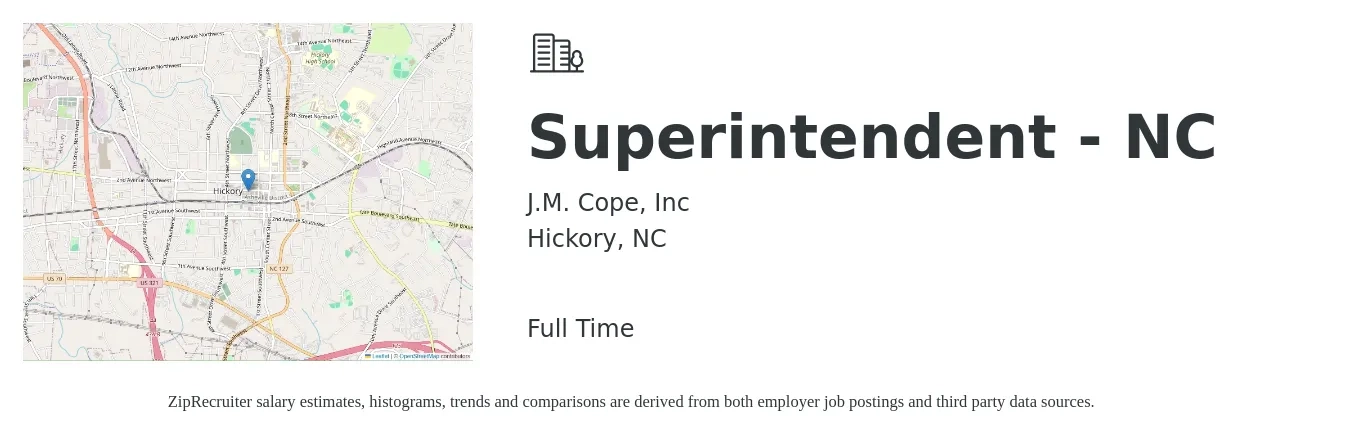 J.M. Cope, Inc job posting for a Superintendent - NC in Hickory, NC with a salary of $63,600 to $103,400 Yearly with a map of Hickory location.