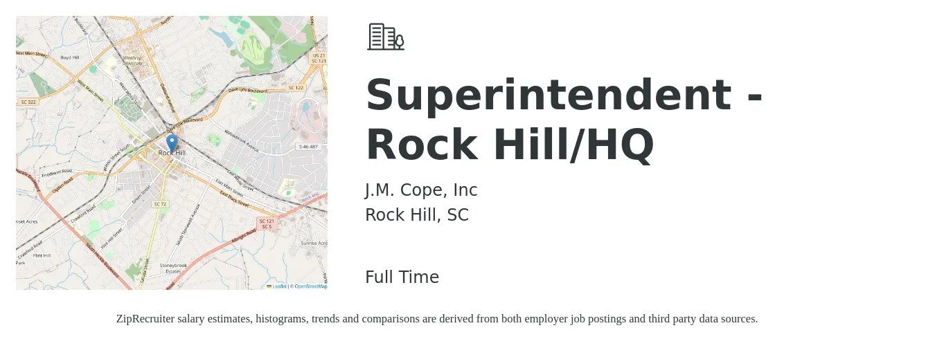 J.M. Cope, Inc job posting for a Superintendent - Rock Hill/HQ in Rock Hill, SC with a salary of $59,700 to $97,100 Yearly with a map of Rock Hill location.