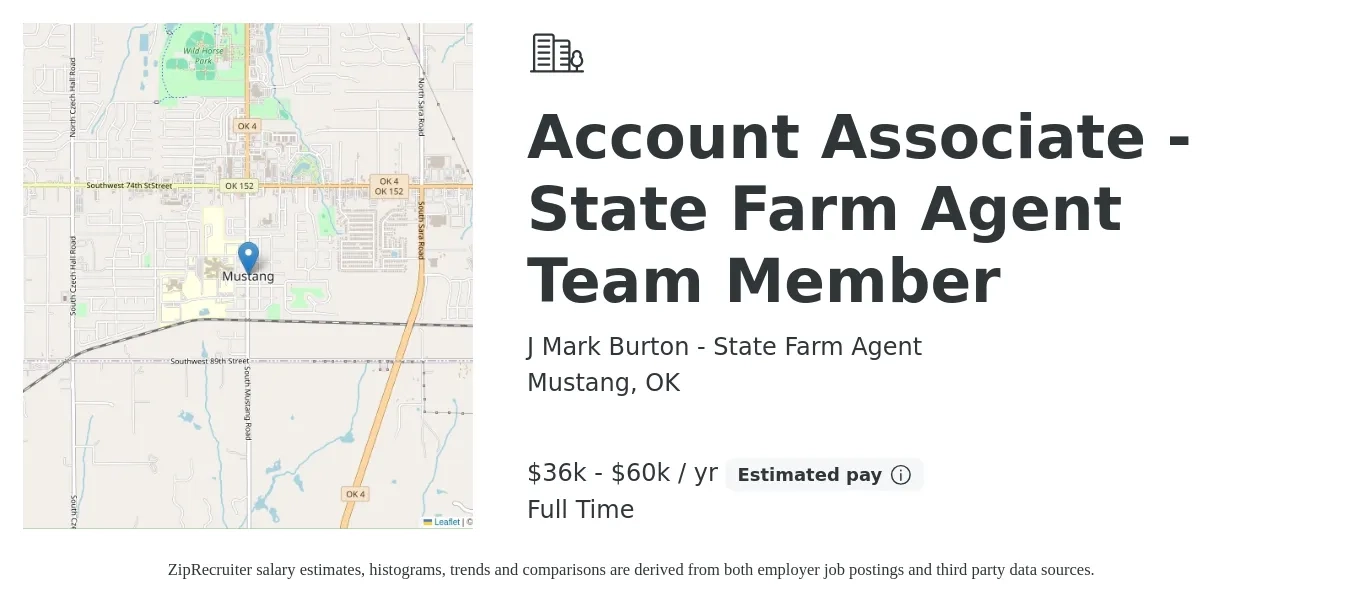 J Mark Burton - State Farm Agent job posting for a Account Associate - State Farm Agent Team Member in Mustang, OK with a salary of $36,000 to $60,000 Yearly with a map of Mustang location.