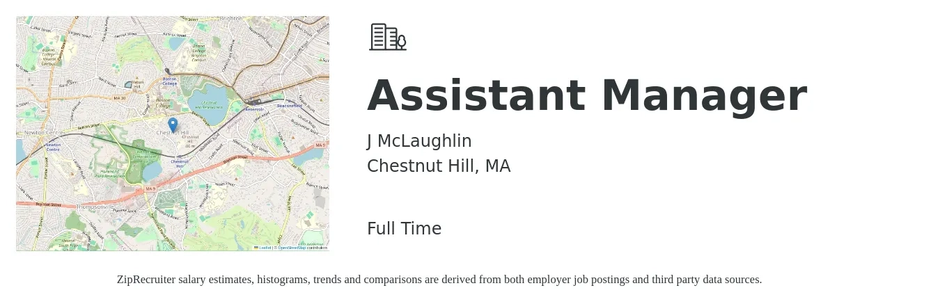 J McLaughlin job posting for a Assistant Manager in Chestnut Hill, MA with a salary of $18 to $24 Hourly with a map of Chestnut Hill location.