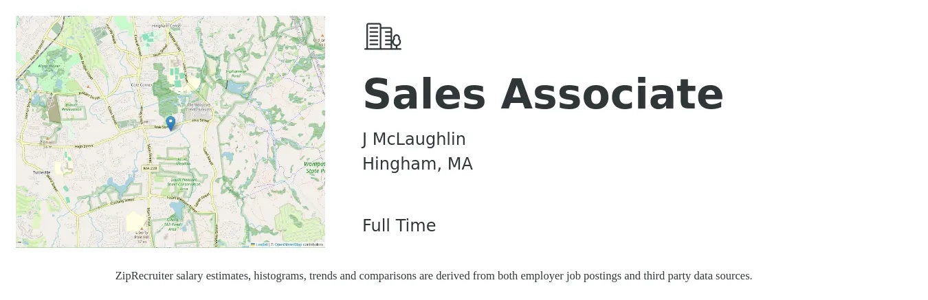 J McLaughlin job posting for a Sales Associate in Hingham, MA with a salary of $15 to $20 Hourly with a map of Hingham location.