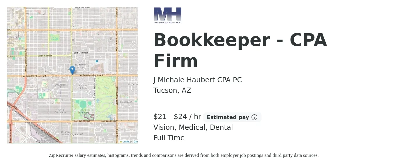 J Michale Haubert CPA PC job posting for a Bookkeeper - CPA Firm in Tucson, AZ with a salary of $22 to $25 Hourly and benefits including dental, life_insurance, medical, pto, retirement, and vision with a map of Tucson location.