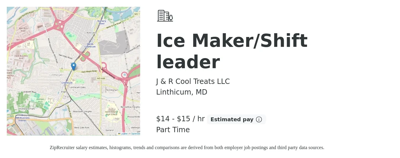 J & R Cool Treats LLC job posting for a Ice Maker/Shift leader in Linthicum, MD with a salary of $15 to $16 Hourly with a map of Linthicum location.