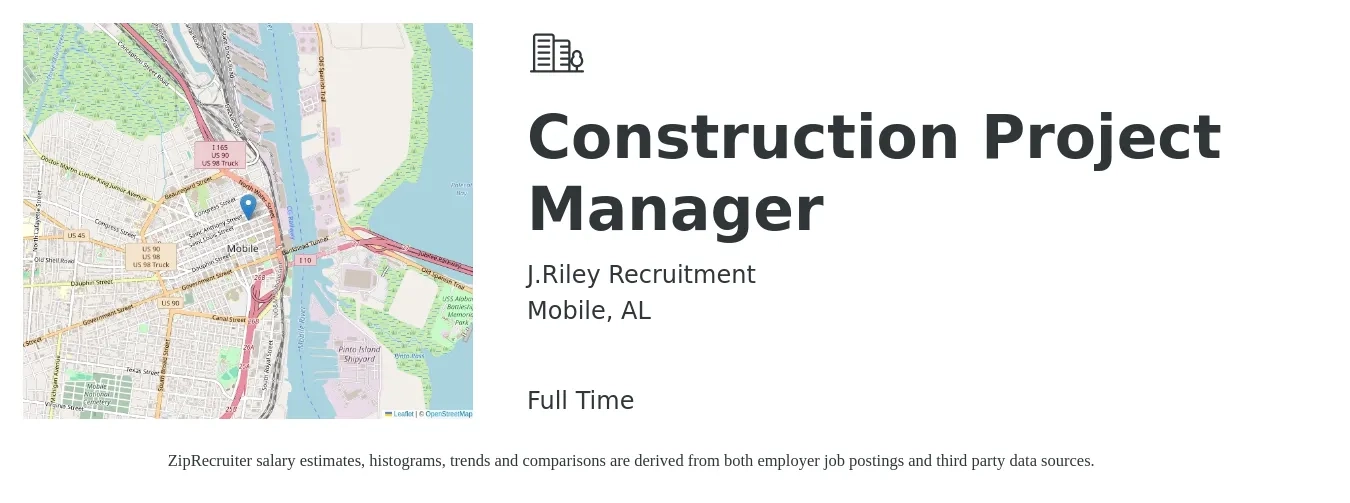 J.Riley Recruitment job posting for a Construction Project Manager in Mobile, AL with a salary of $74,400 to $118,100 Yearly with a map of Mobile location.