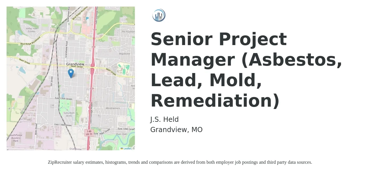 J.S. Held job posting for a Senior Project Manager (Asbestos, Lead, Mold, Remediation) in Grandview, MO with a salary of $76,600 to $145,300 Yearly with a map of Grandview location.