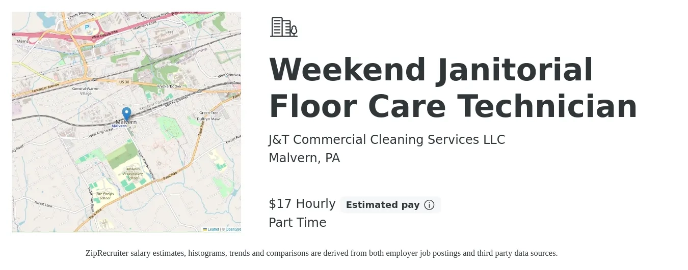 J&T Commercial Cleaning Services LLC job posting for a Weekend Janitorial Floor Care Technician in Malvern, PA with a salary of $18 Hourly with a map of Malvern location.