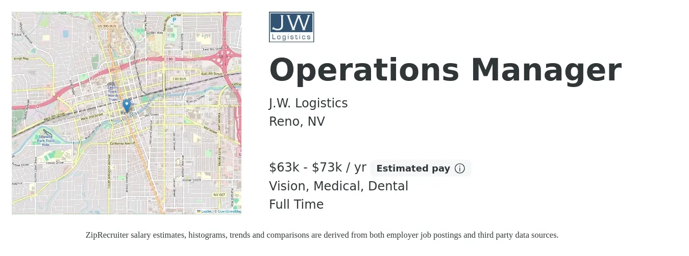 J.W. Logistics job posting for a Operations Manager in Reno, NV with a salary of $63,000 to $73,000 Yearly and benefits including vision, dental, life_insurance, medical, and retirement with a map of Reno location.