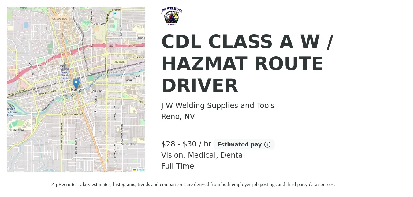 J W Welding Supplies and Tools job posting for a CDL CLASS A W / HAZMAT ROUTE DRIVER in Reno, NV with a salary of $30 to $32 Hourly and benefits including dental, medical, and vision with a map of Reno location.