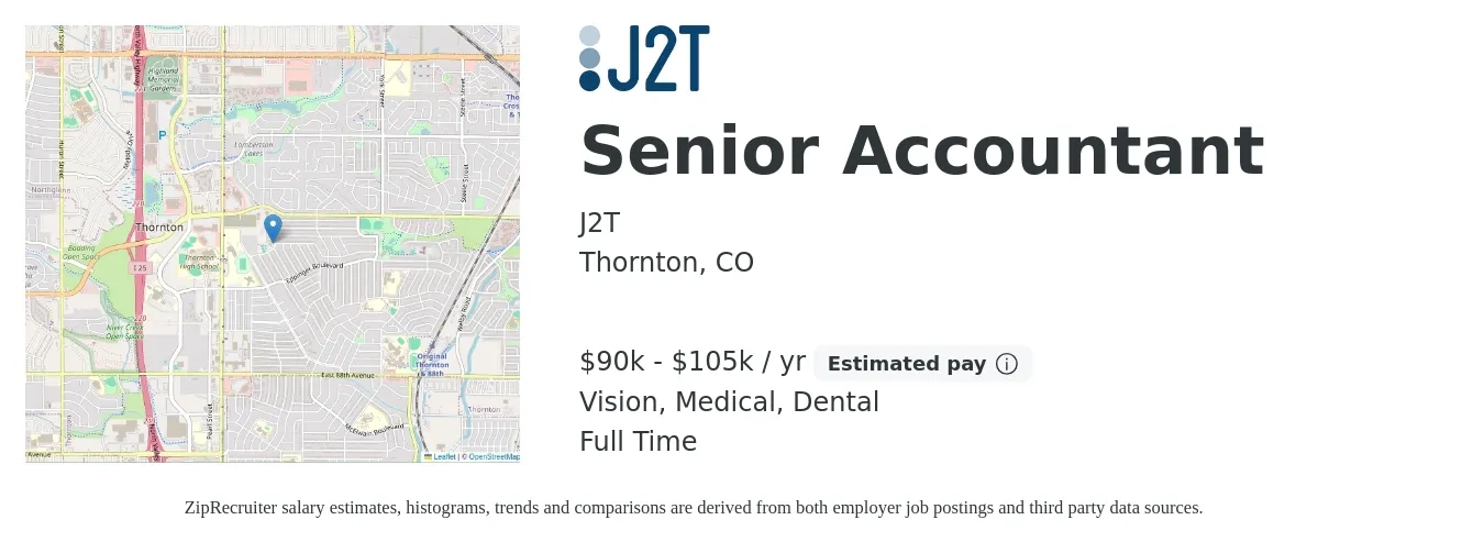J2T job posting for a Senior Accountant in Thornton, CO with a salary of $90,000 to $105,000 Yearly and benefits including retirement, vision, dental, medical, and pto with a map of Thornton location.