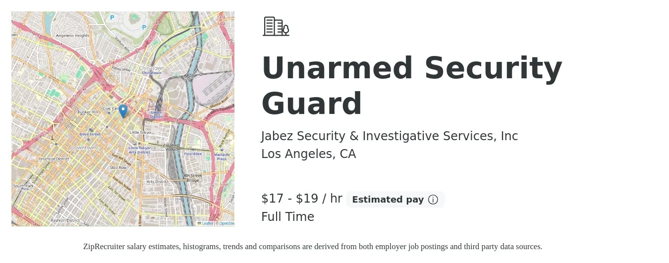 Jabez Security & Investigative Services, Inc job posting for a Unarmed Security Guard in Los Angeles, CA with a salary of $18 to $20 Hourly with a map of Los Angeles location.
