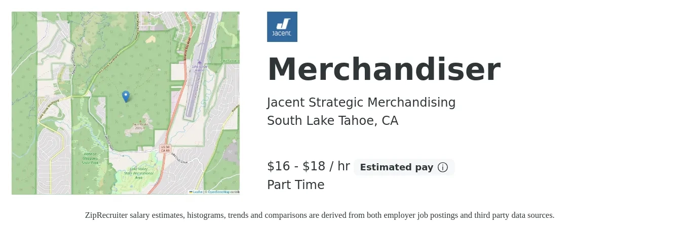 Jacent Strategic Merchandising job posting for a Merchandiser in South Lake Tahoe, CA with a salary of $17 to $19 Hourly with a map of South Lake Tahoe location.