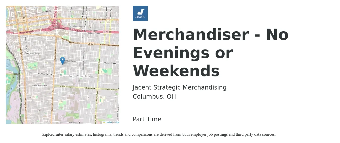 Jacent Strategic Merchandising job posting for a Merchandiser - No Evenings or Weekends in Columbus, OH with a salary of $16 to $19 Hourly with a map of Columbus location.