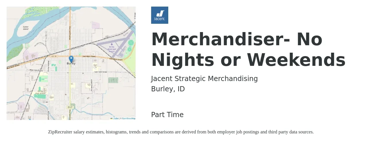 Jacent Strategic Merchandising job posting for a Merchandiser- No Nights or Weekends in Burley, ID with a salary of $16 to $18 Hourly with a map of Burley location.