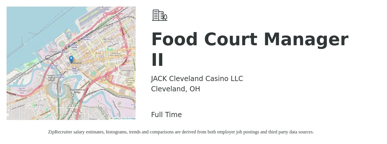 JACK Cleveland Casino LLC job posting for a Food Court Manager II in Cleveland, OH with a salary of $18 to $28 Hourly with a map of Cleveland location.