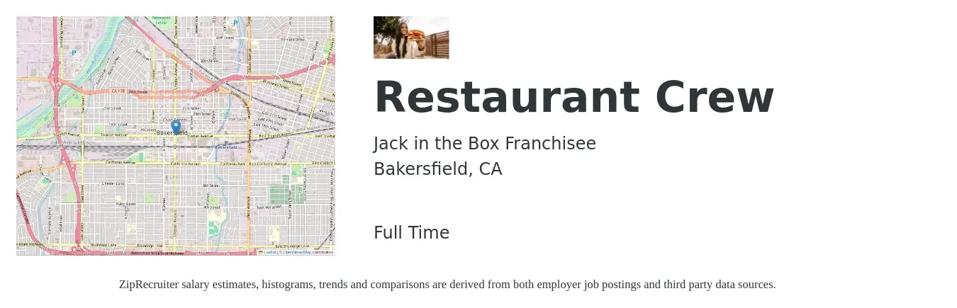 Jack in the Box Franchisee job posting for a Restaurant Crew in Bakersfield, CA with a salary of $12 to $15 Hourly with a map of Bakersfield location.