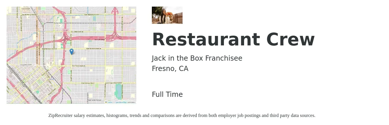 Jack in the Box Franchisee job posting for a Restaurant Crew in Fresno, CA with a salary of $13 to $16 Hourly with a map of Fresno location.