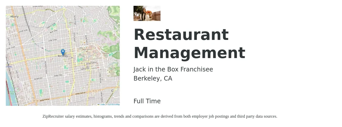 Jack in the Box Franchisee job posting for a Restaurant Management in Berkeley, CA with a salary of $49,100 to $79,100 Yearly with a map of Berkeley location.