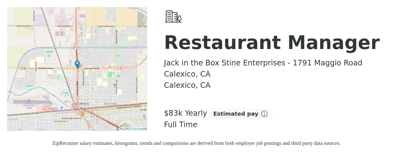 Jack in the Box Stine Enterprises - 1791 Maggio Road Calexico, CA job posting for a Restaurant Manager in Calexico, CA with a salary of $83,200 Yearly with a map of Calexico location.