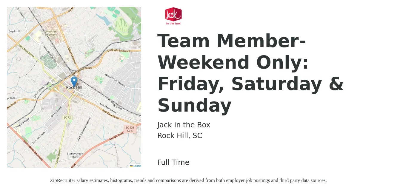 Jack in the Box job posting for a Team Member- Weekend Only: Friday, Saturday & Sunday in Rock Hill, SC with a salary of $11 to $14 Hourly with a map of Rock Hill location.