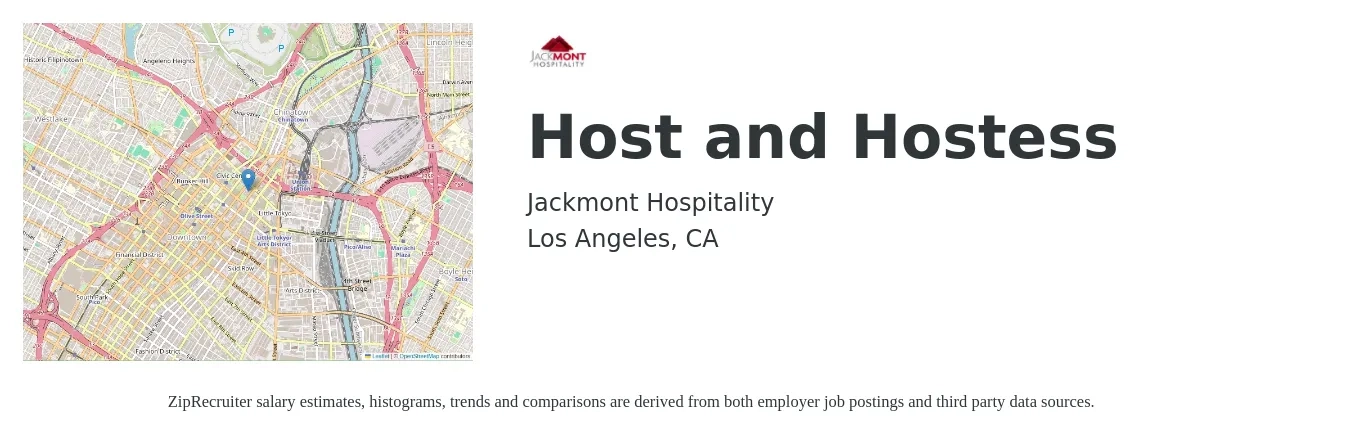 Jackmont Hospitality job posting for a Host and Hostess in Los Angeles, CA with a salary of $13 to $18 Hourly with a map of Los Angeles location.