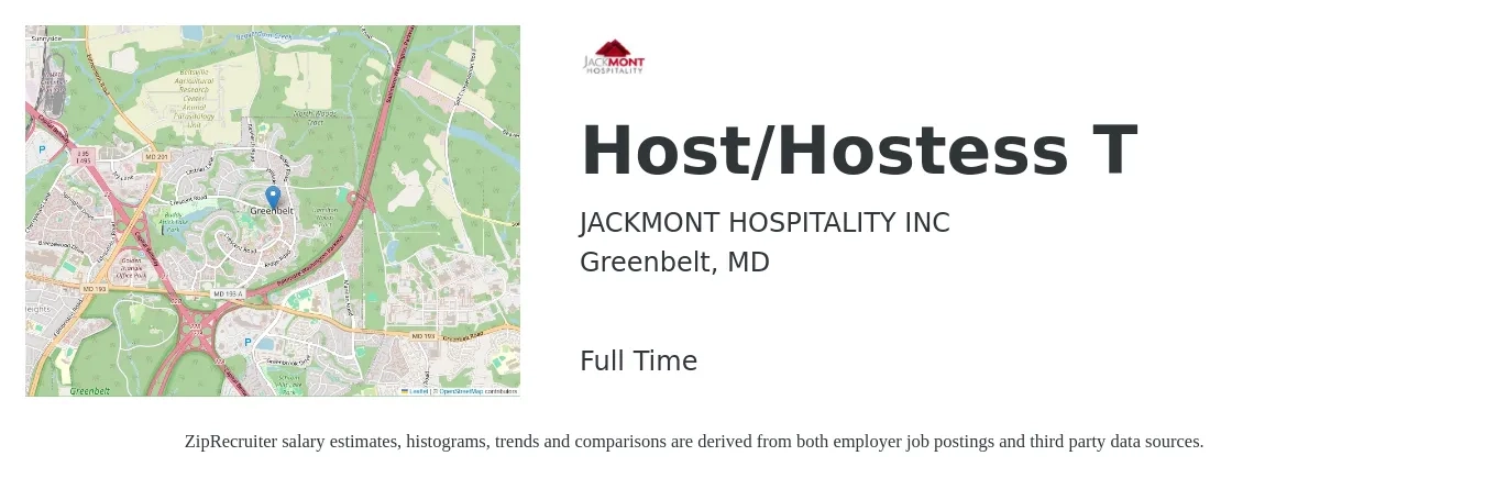 JACKMONT HOSPITALITY INC job posting for a Host/Hostess T in Greenbelt, MD with a salary of $12 to $17 Hourly with a map of Greenbelt location.