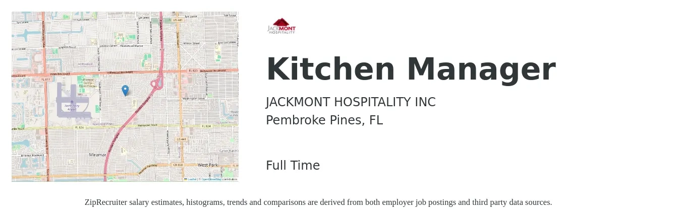JACKMONT HOSPITALITY INC job posting for a Kitchen Manager in Pembroke Pines, FL with a salary of $36,200 to $58,000 Yearly with a map of Pembroke Pines location.