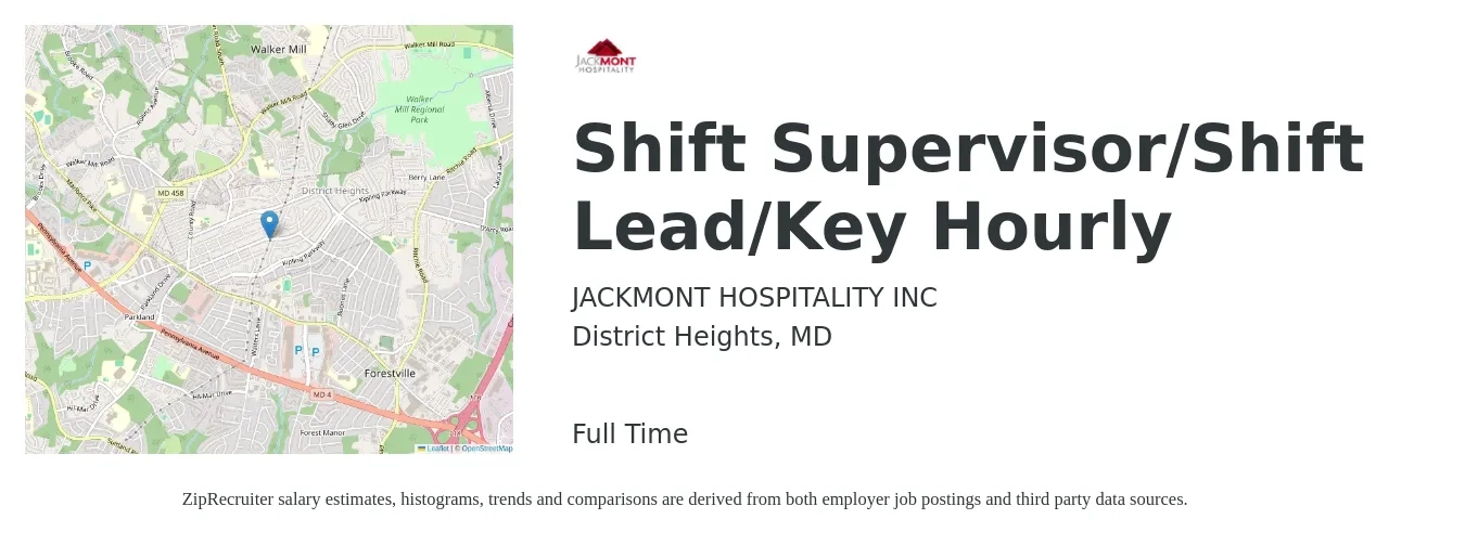 JACKMONT HOSPITALITY INC job posting for a Shift Supervisor/Shift Lead/Key Hourly in District Heights, MD with a salary of $16 to $20 Hourly with a map of District Heights location.