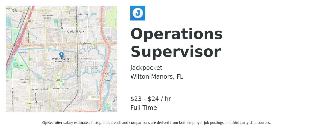 Jackpocket job posting for a Operations Supervisor in Wilton Manors, FL with a salary of $22 Hourly with a map of Wilton Manors location.