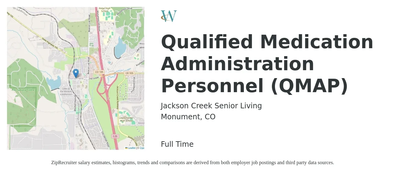Jackson Creek Senior Living job posting for a Qualified Medication Administration Personnel (QMAP) in Monument, CO with a salary of $16 to $19 Hourly with a map of Monument location.
