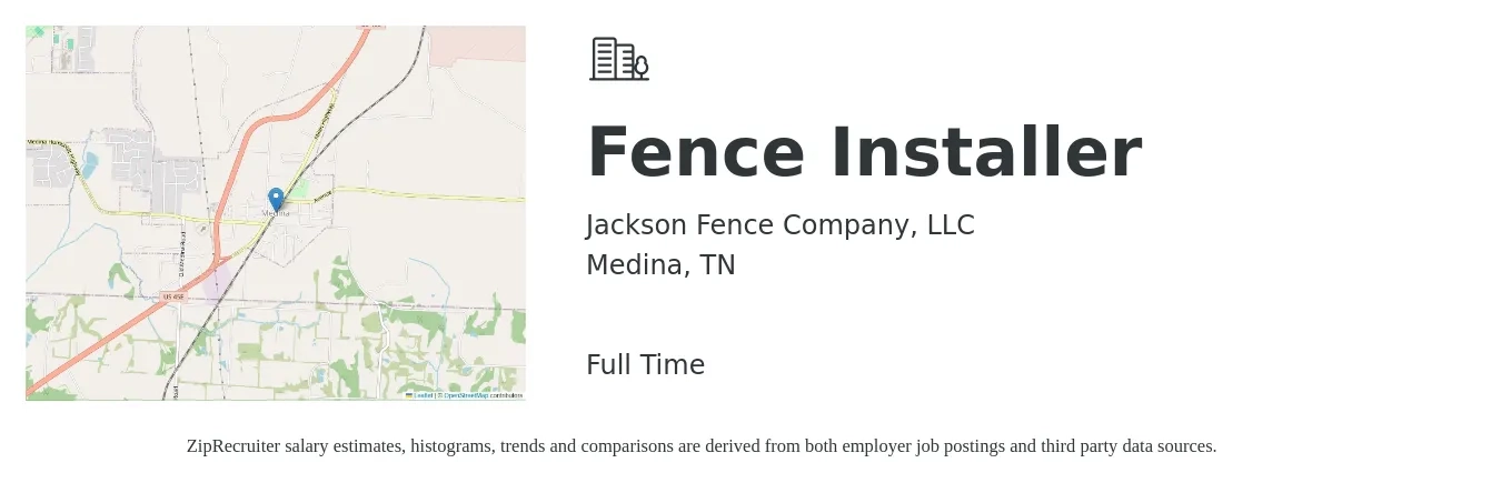 Jackson Fence Company, LLC job posting for a Fence Installer in Medina, TN with a salary of $15 to $20 Hourly with a map of Medina location.