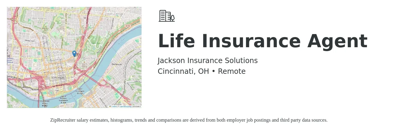 Jackson Insurance Solutions job posting for a Life Insurance Agent in Cincinnati, OH with a salary of $55,200 to $117,100 Yearly with a map of Cincinnati location.
