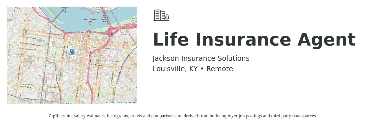Jackson Insurance Solutions job posting for a Life Insurance Agent in Louisville, KY with a salary of $53,200 to $113,000 Yearly with a map of Louisville location.