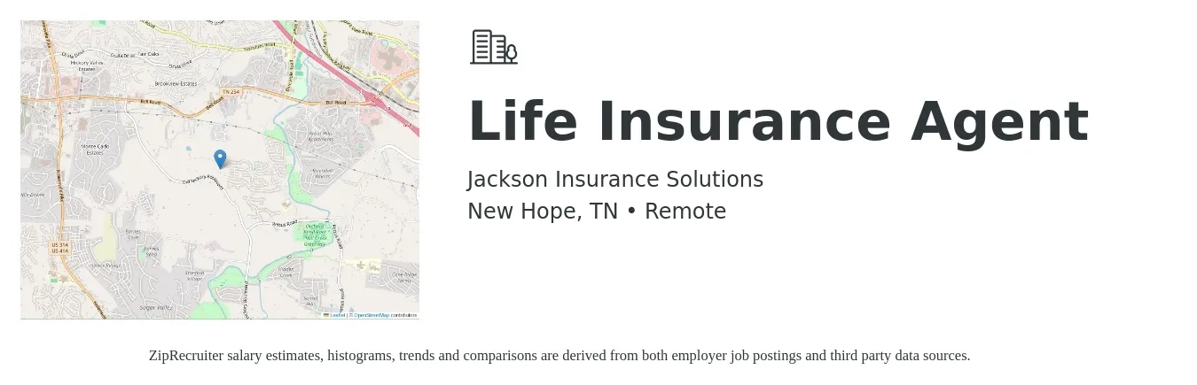 Jackson Insurance Solutions job posting for a Life Insurance Agent in New Hope, TN with a salary of $55,300 to $117,400 Yearly with a map of New Hope location.
