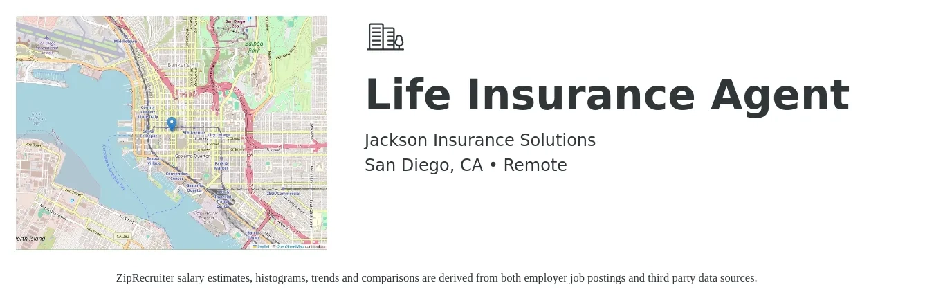 Jackson Insurance Solutions job posting for a Life Insurance Agent in San Diego, CA with a salary of $61,400 to $130,300 Yearly with a map of San Diego location.