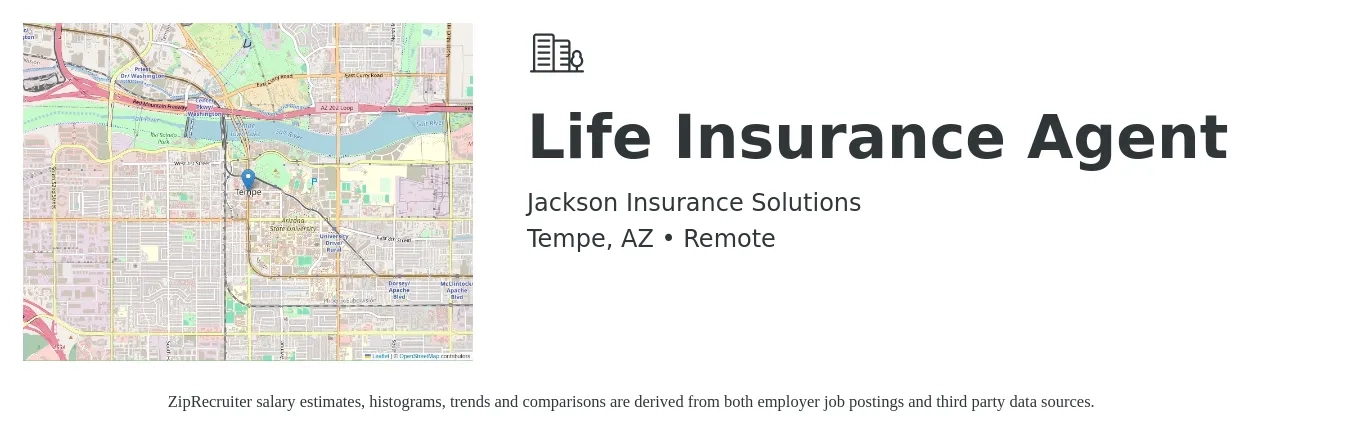 Jackson Insurance Solutions job posting for a Life Insurance Agent in Tempe, AZ with a salary of $55,900 to $118,700 Yearly with a map of Tempe location.