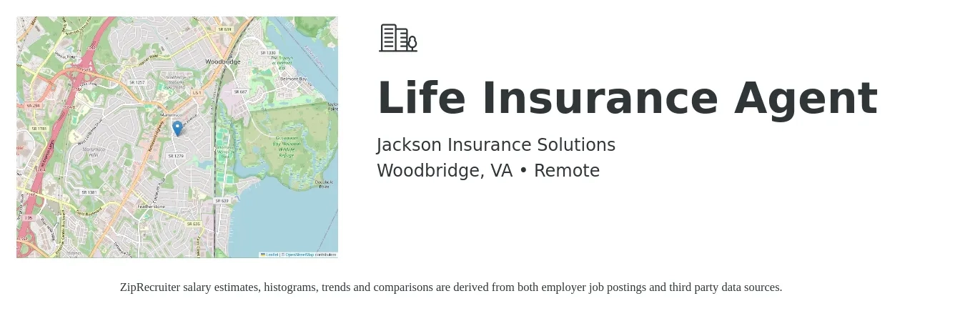 Jackson Insurance Solutions job posting for a Life Insurance Agent in Woodbridge, VA with a salary of $56,900 to $120,700 Yearly with a map of Woodbridge location.