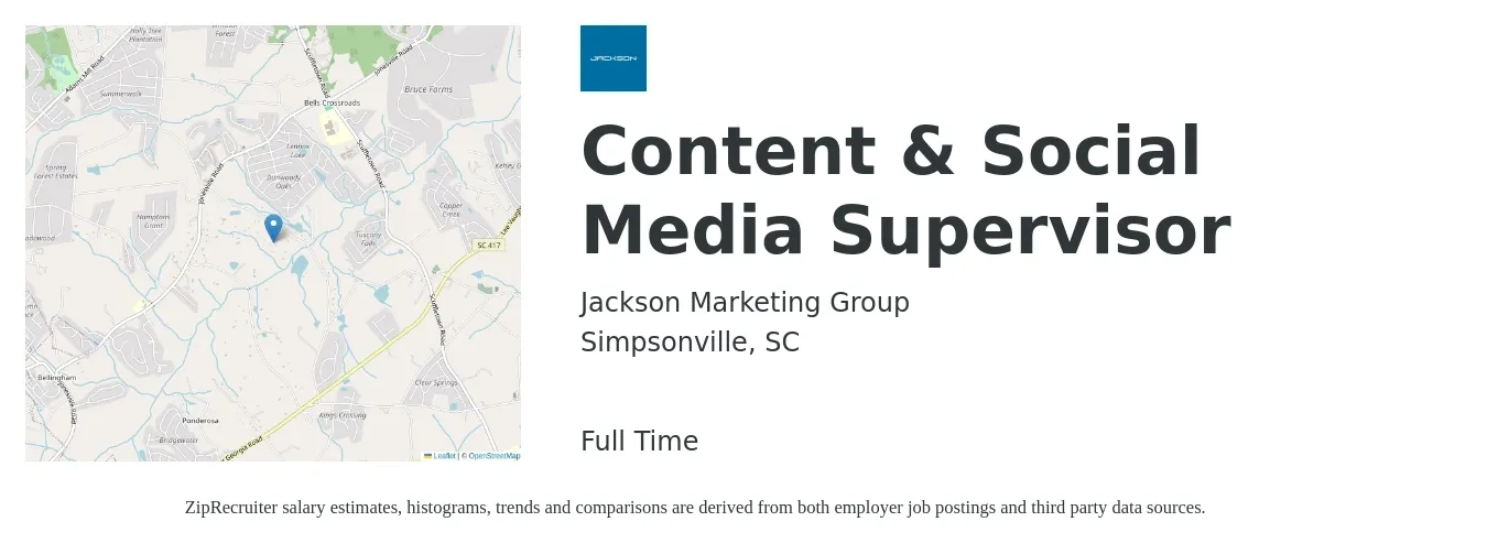 Jackson Marketing Group job posting for a Content & Social Media Supervisor in Simpsonville, SC with a salary of $34 to $36 Hourly with a map of Simpsonville location.