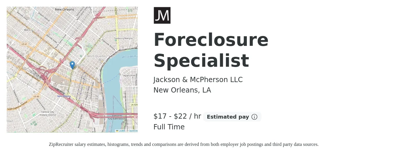 Jackson & McPherson LLC job posting for a Foreclosure Specialist in New Orleans, LA with a salary of $18 to $23 Hourly with a map of New Orleans location.