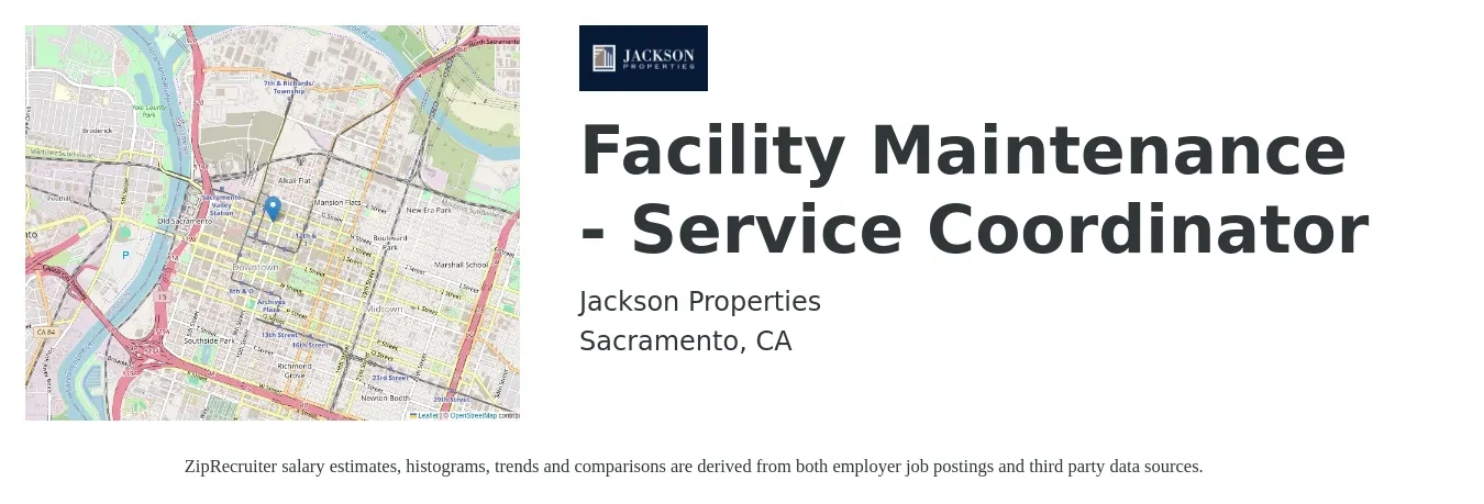 Jackson Properties job posting for a Facility Maintenance - Service Coordinator in Sacramento, CA with a salary of $24 to $28 Hourly with a map of Sacramento location.