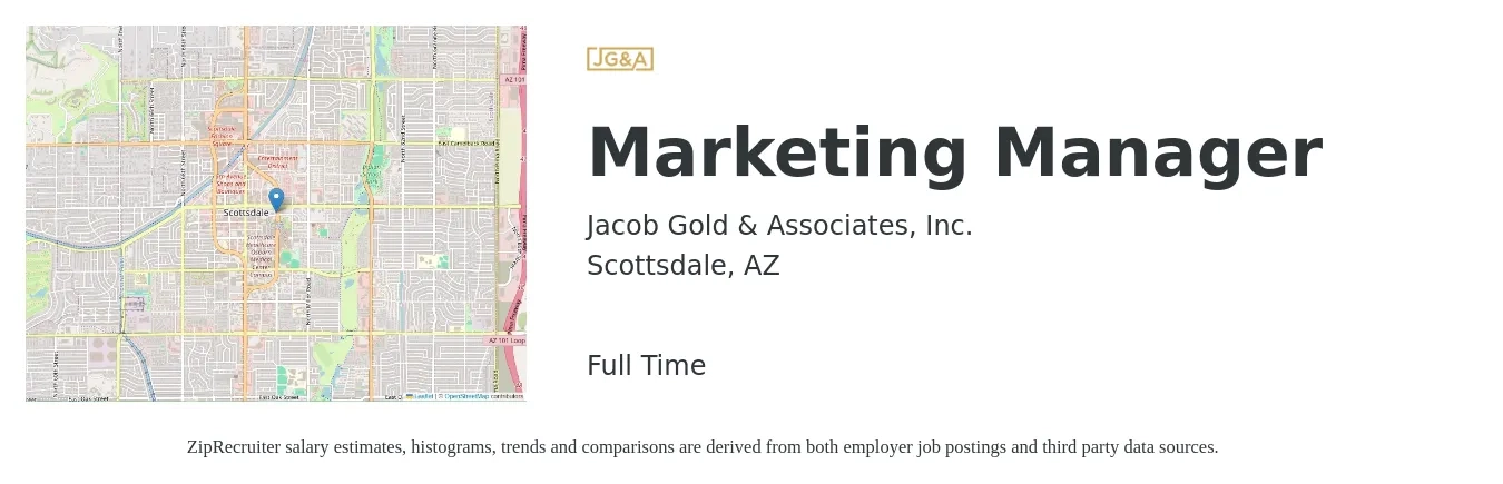 Jacob Gold & Associates, Inc. job posting for a Marketing Manager in Scottsdale, AZ with a salary of $60,400 to $98,700 Yearly with a map of Scottsdale location.