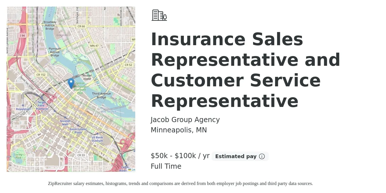 Jacob Group Agency job posting for a Insurance Sales Representative and Customer Service Representative in Minneapolis, MN with a salary of $50,000 to $100,000 Yearly with a map of Minneapolis location.