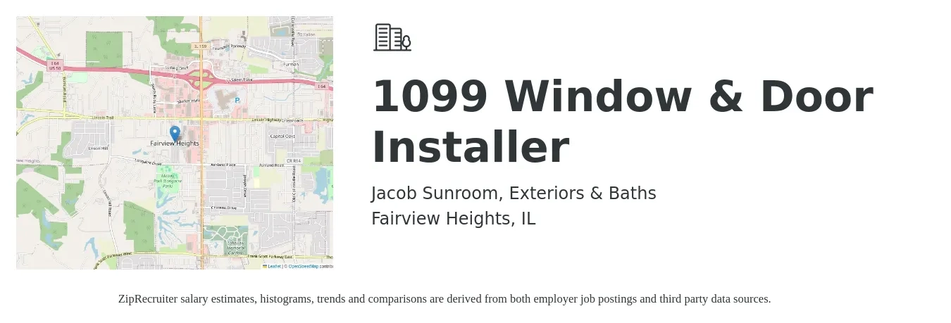 Jacob Sunroom, Exteriors & Baths job posting for a 1099 Window & Door Installer in Fairview Heights, IL with a salary of $100,000 Yearly with a map of Fairview Heights location.