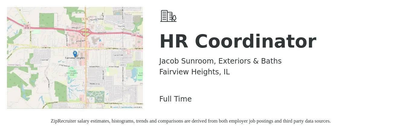Jacob Sunroom, Exteriors & Baths job posting for a HR Coordinator in Fairview Heights, IL with a salary of $20 to $25 Hourly with a map of Fairview Heights location.
